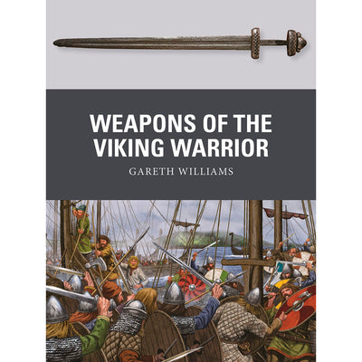 History - Weapons of the Viking Warrior - Grimfrost.com